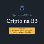 Primeiro ETF de criptomoedas da B3, HASH11
