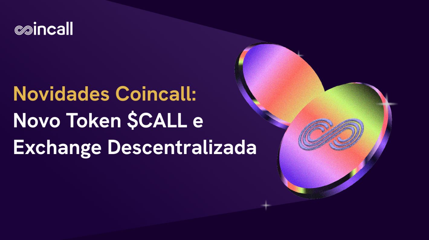 Coincall duas novidades
